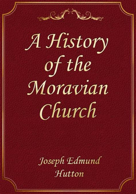 A History Of The Moravian Church 전자책 리디