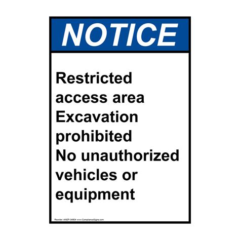 Vertical Restricted Access Area Excavation Sign ANSI Notice