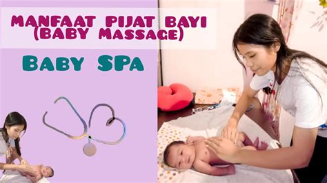 Pijat Bayi Baby Massage Baby Spa Kesehatan Tumbuhkembangbayi Youtube