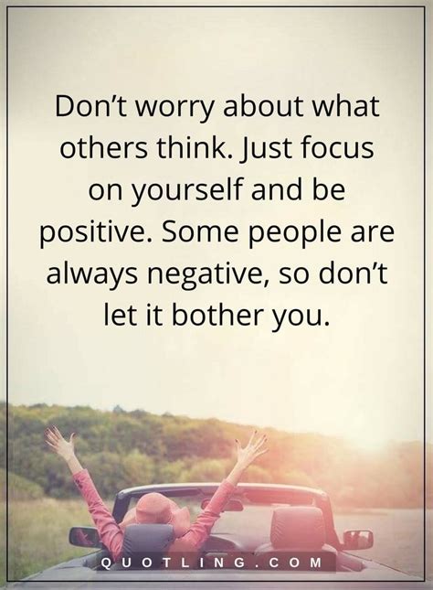 Life Lessons Dont Worry About What Others Think Just Focus On