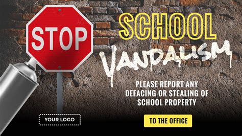 Stop School Vandalism Digital Signage Template