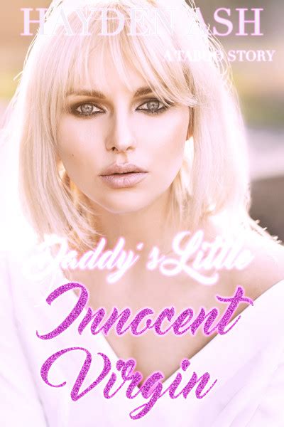 smashwords daddy s little innocent virgin daddy s spoiled rich brats book 8 a book by