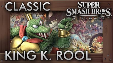 Super Smash Bros Ultimate Classic Mode King K Rool 99 Intensity
