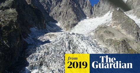 Mont Blanc Glacier In Danger Of Collapse Experts Warn Mountains