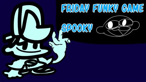 Friday Night Funkin But Spooky