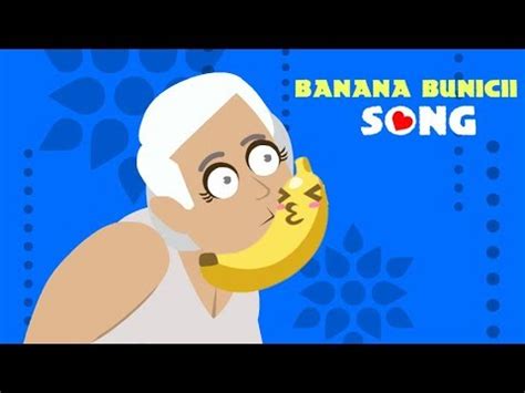 Granny Banana Song Cringe Youtube