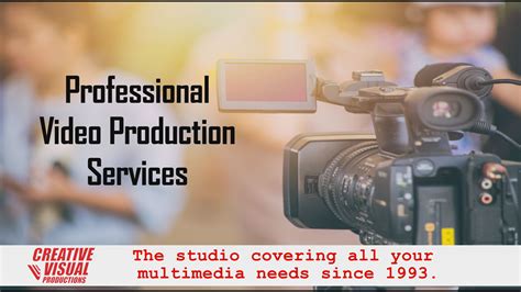 Video Production Services Creative Visual Productions