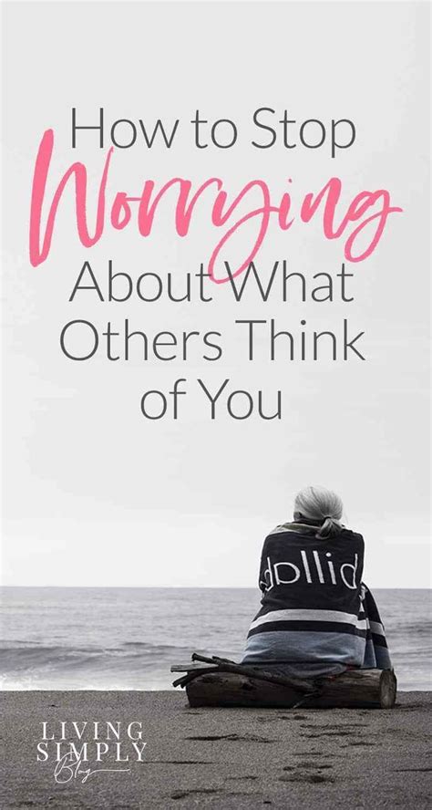 Learn Why You Care So Much About What Others Think And How To Stop