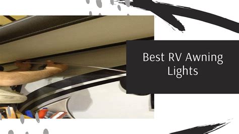 Best Rv Awning Lights Awning Lights Lights Rv