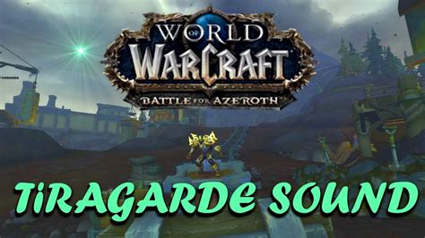 Grim reapers 4.865 views3 months ago. Tiragarde Sound - Battle for Azeroth Questing - YouTube