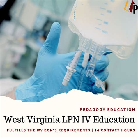 West Virginia Lpn Iv Education Pedagogy Inc In 2021 Nurse