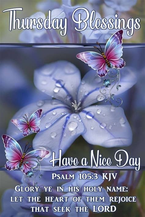 Have A Nice Day Thursday Blessings Pictures Photos And Images For