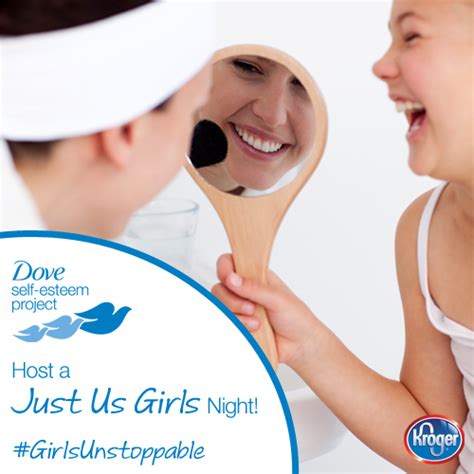 Dove And Kroger Partner For The Dove Self Esteem Project Just Marla