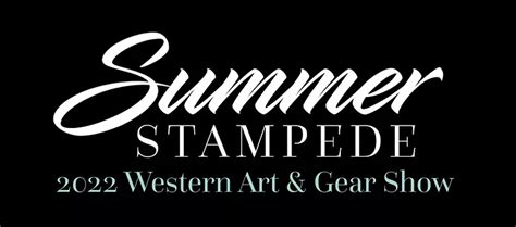 Sold Out Summer Stampede Western Art And Gear Show National