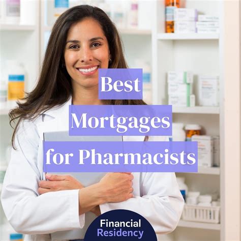 Top Pharmacist Mortgage Loans PharmD Guide