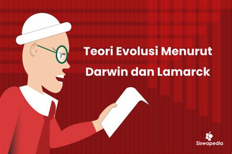 Teori Evolusi Darwin Dan Lamarck Siswapedia