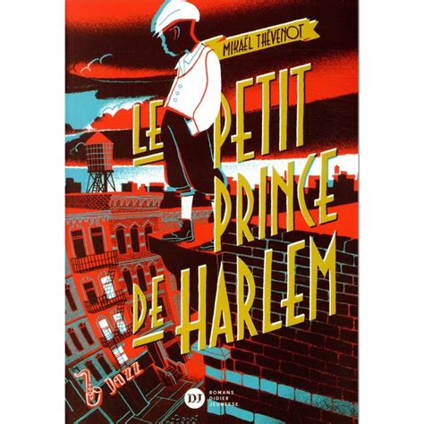 Le Petit Prince De Harlem Mikaël Thévenot 9782278089888 Livres