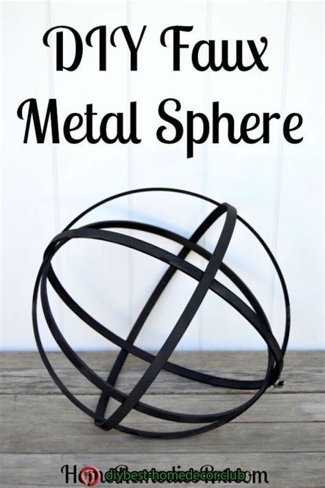 Diy Faux Metal Sphere Diy Faux Metal Sphere Make Your Own For Less