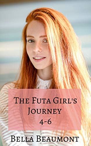 The Futa Girls Journey Bundle Books 4 6 By Bella Beaumont Goodreads