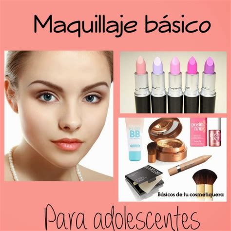 Guiachicas Maquillaje Basico Para Adolescentes ♥