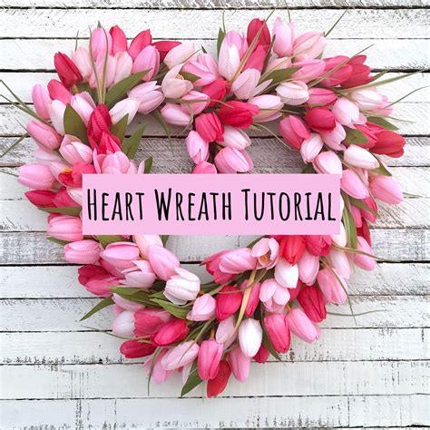 Tulip Heart Wreath Tutorial Pink Heart Wreath Etsy Australia