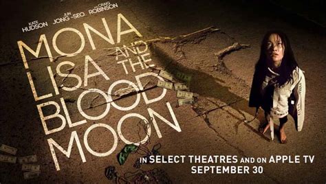 Mona Lisa And The Blood Moon 2022 Review Heaven Of Horror