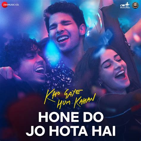 Hone Do Jo Hota Hai From Kho Gaye Hum Kahan Single Album By OAFF Savera Javed Akhtar