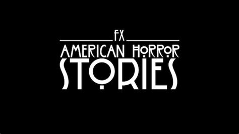 Fx On Hulu Renews American Horror Stories For Second Season