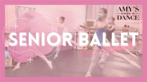 Senior Ballet Classes Amys School Of Dance Youtube