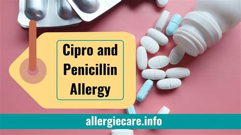 Cipro And Penicillin Allergy Side Effect Allergie Care