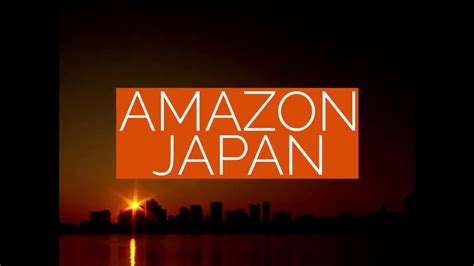 Amazon Japan A Quick Intro For Sellers Youtube