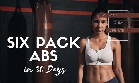 Attain Six Pack Abs In 30 Days