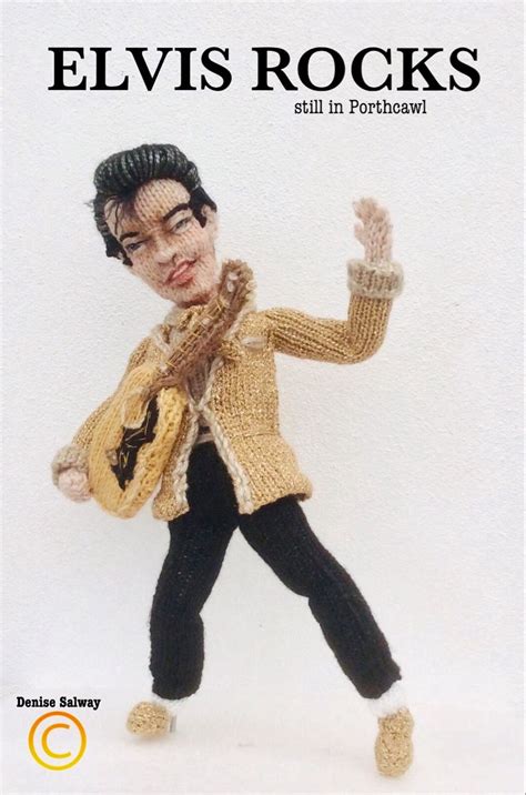Elvis Presley Doll Knitted Icon Celeb Denisesalway Designs Tribute Knitted Dolls