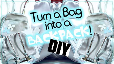 How To Turn An Old Bag Into A Backpack Back To School Youtube