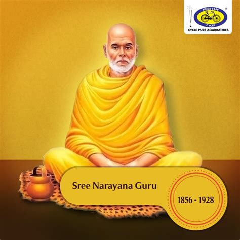 One Of Indias Greatest Reformers Sree Narayana Guru Was Born In 1856