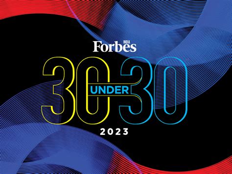 30 Under 30 2023 A Decade Of Celebrating Outstanding Young Achievers Forbes India
