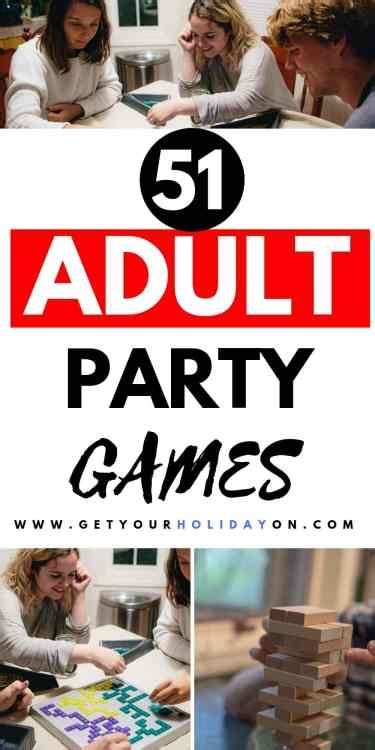 51 Adult Party Games That Are Next Level Get Your Holiday On
