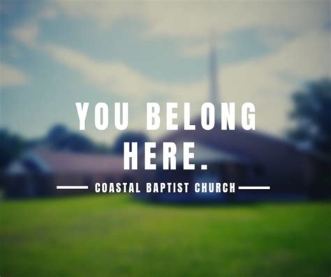 What To Expect Your First Visit Coastal Baptist Church