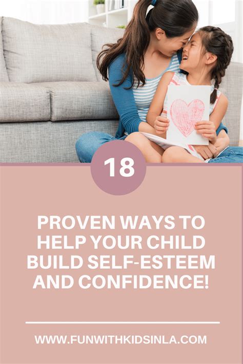 💕 18 Proven Ways To Help Your Child Build Self Esteem And Confidence