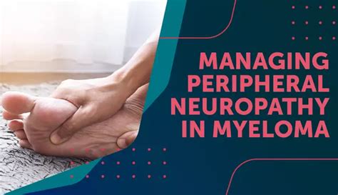 Managing Peripheral Neuropathy In Myeloma Mymyelomateam