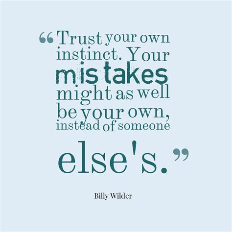 Own Your Mistakes Quotes Quotesgram