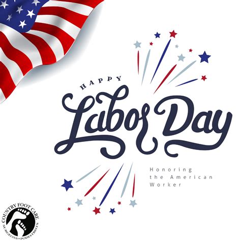 Happy Labor Day Weekend Country Foot Care