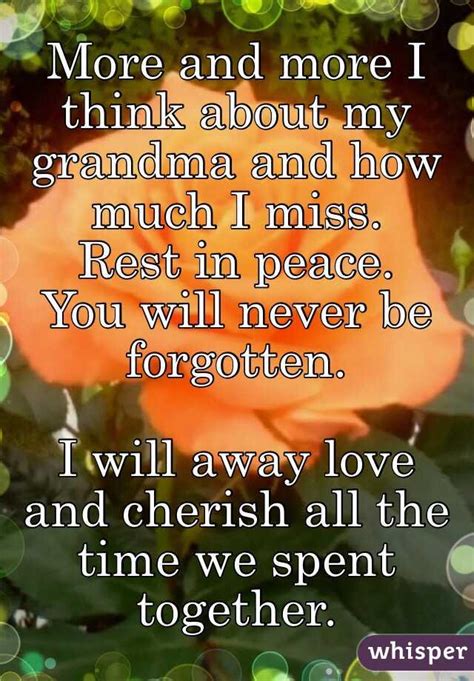 More And More I Think About My Grandma And How Much I Miss Rest In Peace You Will Never Be