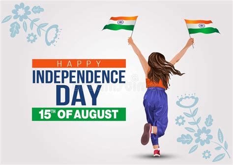 Happy Independence Day 15 Th August Happy Independence Day Of India Girl Running With Indian