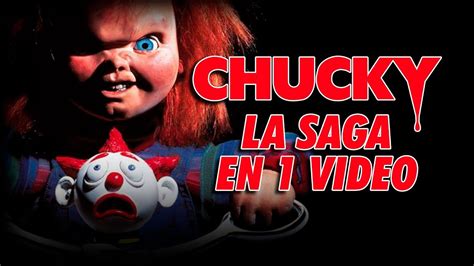 Chucky La Saga En 1 Video Youtube