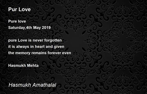 Pur Love Pur Love Poem By Mehta Hasmukh Amathaal
