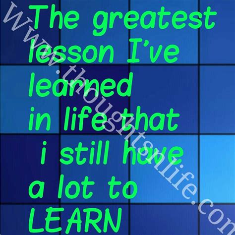 Inspirational Quotes Images The Greatest Lesson Ive Learned In Life