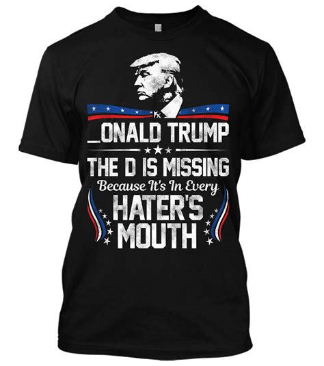 Donald Trump Shirt Funny Maga D Is For The Hater 2nd Amendment