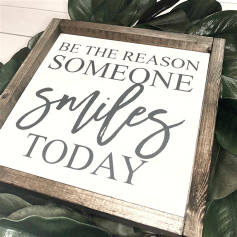 Be The Reason Someone Smiles Today Sign Inspirational Wood Etsy