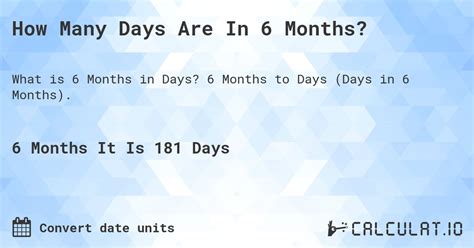 How Many Days Are In 6 Months Calculatio